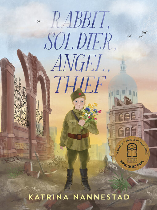Title details for Rabbit, Soldier, Angel, Thief by Katrina Nannestad - Wait list